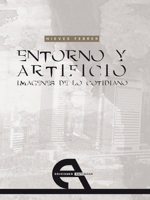 cover image of Entorno y artificio